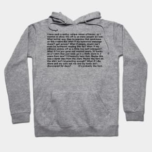 Attention Seeker Meme Quote Hoodie